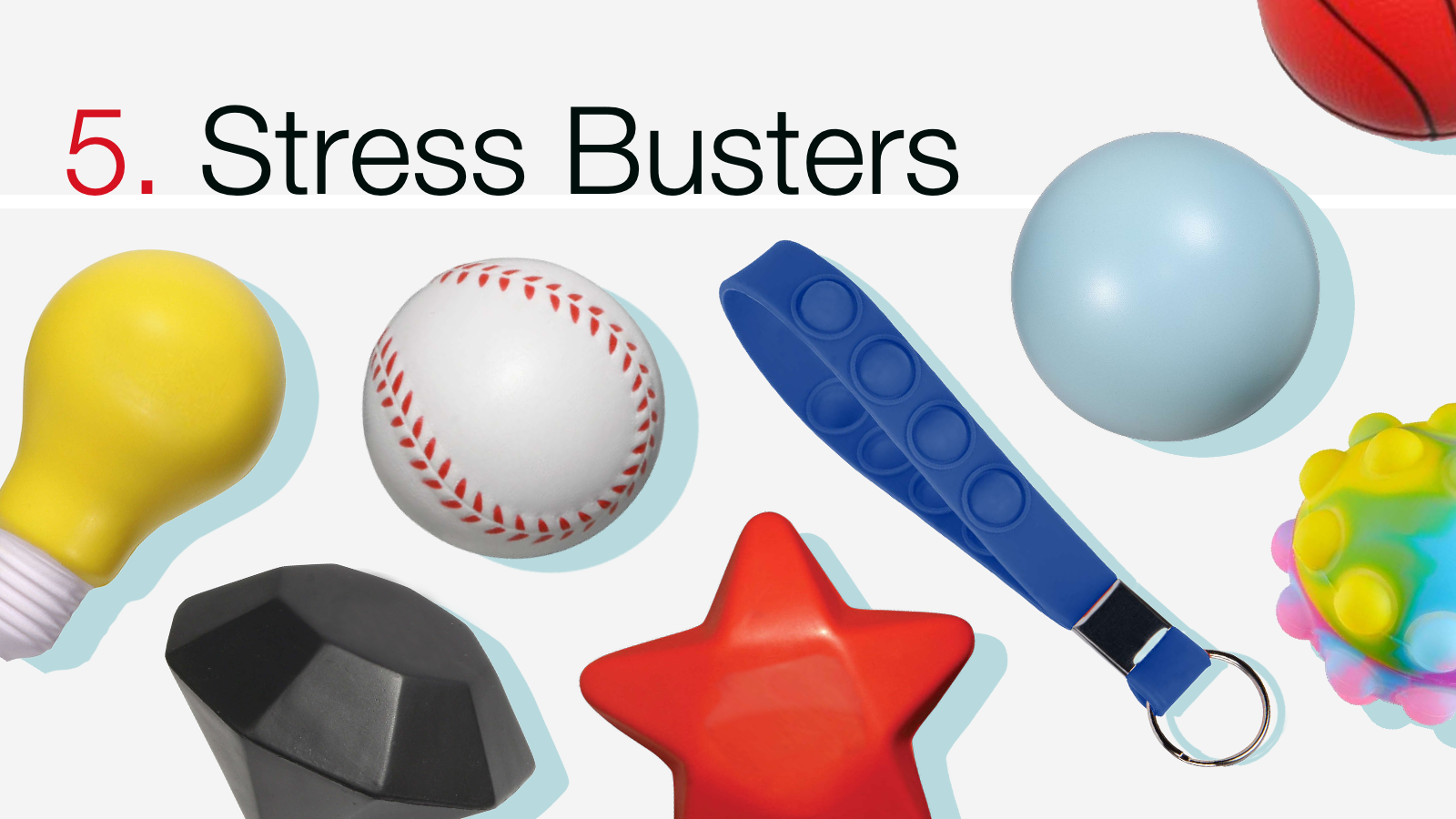5. Stress busters
